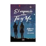 el-espacio-entre-tu-y-yo-9786287606715