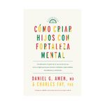 como-criar-hijos-con-fortaleza-mental-9788410121171