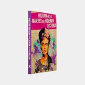 Historia de las mujeres que hicieron historia