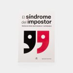 el-sindrome-del-impostor-tecnicas-para-gestionarlo-y-superarlo-9788466244145