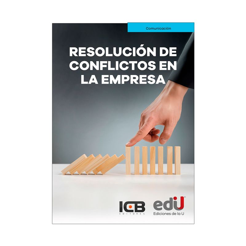 resolucion-de-conflictos-en-la-empresa-9789587928372