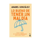 Lo bueno de tener un mal día