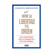 Entre la libertad y el orden