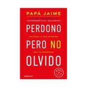 Perdono pero no olvido
