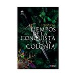 tiempos-de-la-conquista-y-la-colonia-9786287593626