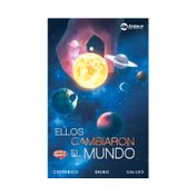 Ellos cambiaron el mundo: Copérnico, Bruno y Galileo