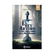 El rey Arturo y los caballeros de la Mesa Redonda