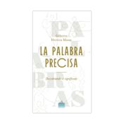 La palabra precisa