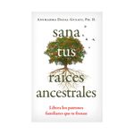 sana-tus-raices-ancestrales-9798888501924