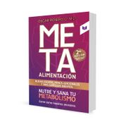 Meta-alimentación: Nutre y sana tu metabolismo (2a edición)