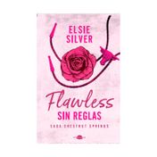 Chestnut Springs 1: Flawless - Sin reglas