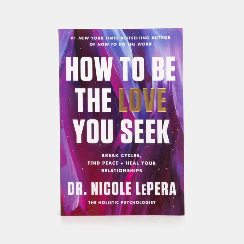 how-to-be-the-love-you-seek-9780063339989