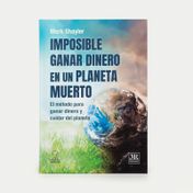 Imposible ganar dinero en un planeta muerto
