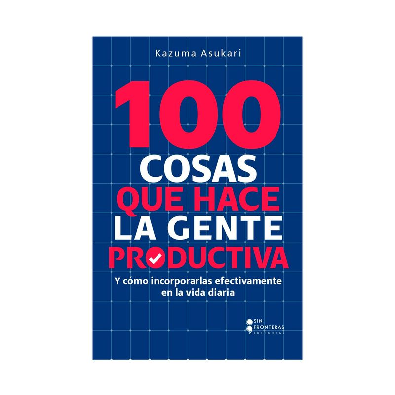 100-cosas-que-hace-la-gente-productiva-9786287735903