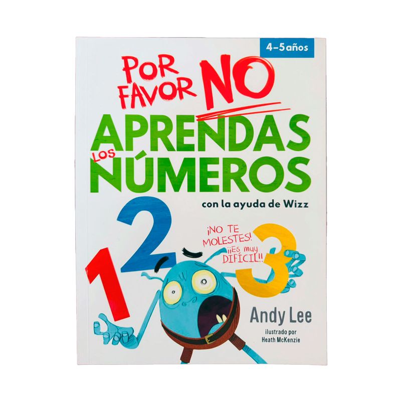 por-favor-no-aprendas-los-numeros-9789915680309