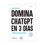 domina-chatgpt-en-3-dias-y-aprovecha-todo-su-potencial-9786287787063