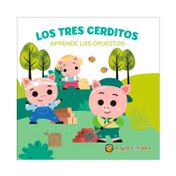 Los tres cerditos: aprende los opuestos