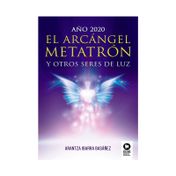 El Arcángel Metatrón y otros seres de luz