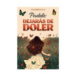 posdata-dejaras-de-doler-9786287606708