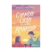 Cuando el cielo se vuelve amarillo