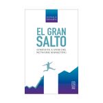 el-gran-salto-atrevete-a-vivir-del-network-marketing-9786075945170