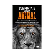 Compórtate como un animal