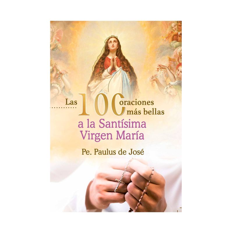 las-100-oraciones-mas-bellas-a-la-santisima-virgen-maria-9789587688337
