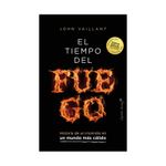 el-tiempo-del-fuego-historia-de-un-incendio-en-un-mundo-mas-calido-9788412878752