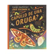¿Qué esconde el capullo de una oruga? Y otros misterios fascinantes de las mariposas y las polillas