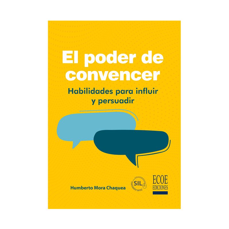 el-poder-de-convencer-habilidades-para-influir-y-persuadir-9789585084551