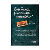 Enseñanza función del educador: crítica a la aprendificación