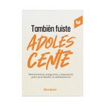tambien-fuiste-adolescente-9789580806608