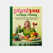 Plant You: Scrappy Cooking