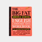 the-big-fat-middle-school-english-language-arts-workbook-9781523523719