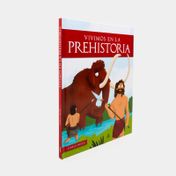 Vivimos en la prehistoria