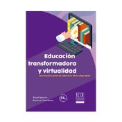 Educación transformadora y virtualidad: formación para el ejercicio de la dignidad
