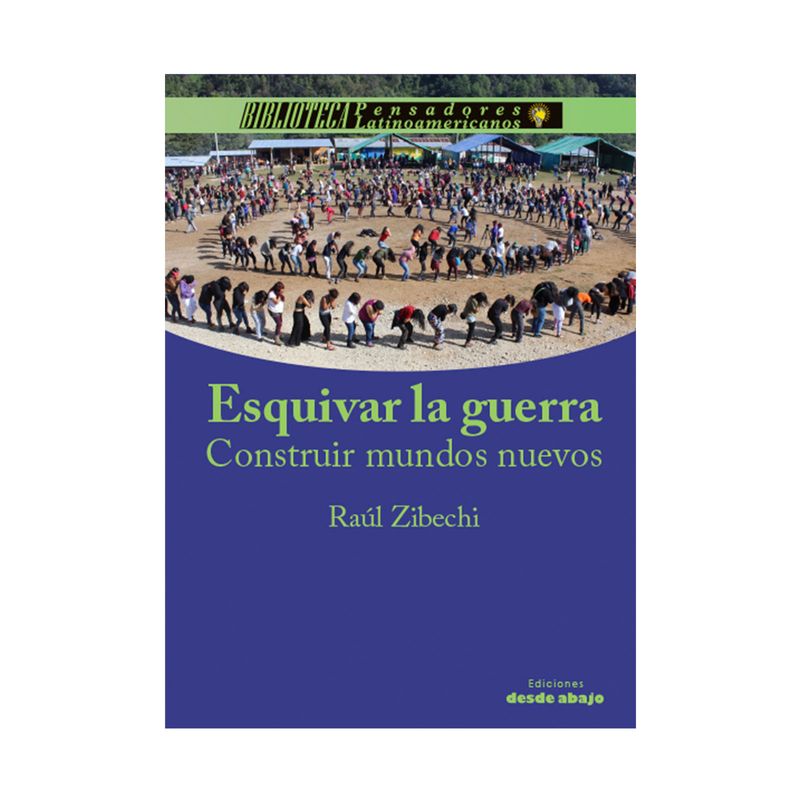 esquivar-la-guerra-construir-mundos-nuevos-978958555523