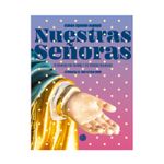 nuestras-senoras-un-recorrido-por-colombia-y-sus-virgenes-milagrosas-9786289656817