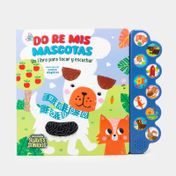 Do, re, mis mascotas: un libro para tocar y escuchar