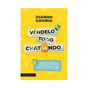 Véndelo todo chatiando