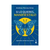 Si lo quieres manifiéstalo