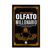 Olfato millonario
