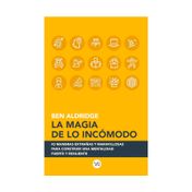 La magia de lo incómodo