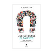 Liderar desde el talento