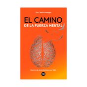 El camino de la fuerza mental