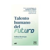 Talento humano del futuro