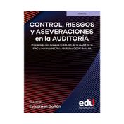Control, riesgos y aseveraciones en la auditoría