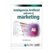 Inteligencia artificial aplicada al marketing