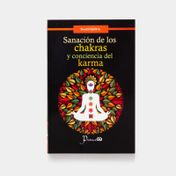 Sanación de los chakras y conciencia del karma