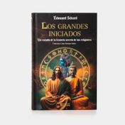 Los grandes iniciados: un estudio de la historia secreta de las religiones